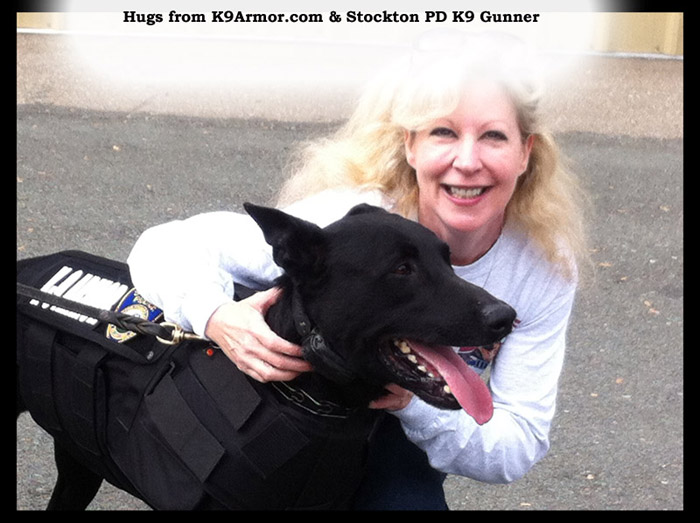 Hugs of thanks from K9Armor.com & Stockton PD K9 Gunner